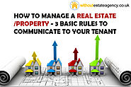 How to Manage a Real Estate/Property - 3 Basic Rules to Communicate to Your Tenant