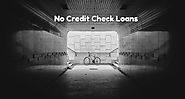 No Credit Check Loans For Bad Credit People in UK