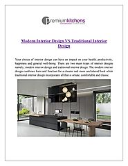 Modern Interior Design Vs Traditional Interior Design - Premium Kitchens