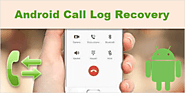 How to Recover Deleted Call Logs on Android
