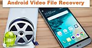 Easy Ways to Recover Deleted Videos from Android Phones