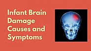 Infant Brain Damage Causes and Symptoms