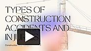 Types of Construction Accidents and Injuries