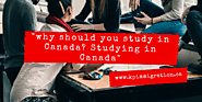 Top reason why should you study in Canada?