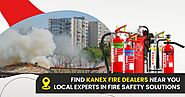 Find Kanex Fire Dealer Near You: Local Experts in Fire Safety Solutions - Kanex Fire Blog