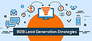 B2b Lead Generation Strategies