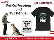 Pet Coffee Mugs Pet T-Shirts
