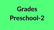 Grades: Preschool-2