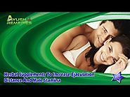 Herbal Supplements To Increase Ejaculation Distance And Male Stamina