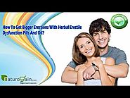 How To Get Bigger Erections With Herbal Erectile Dysfunction Pills And Oil? - YouTube