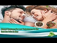 Natural Treatment For Low Testosterone To Get Back Sex Drive In Men