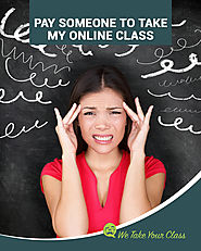 Pay Someone To Take My Online Class | Take Your Class Tutors