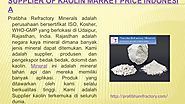 Supplier of Kaolin Market Price Indonesia