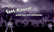 The SaaS-Alanche is Upon Us!