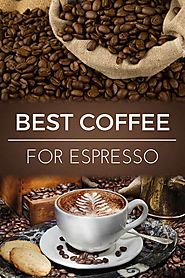 Best Coffee for Espresso | Dopimize
