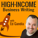 High-Income Business Writing podcast