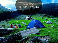 Adventure Camping in Tirthan Valley