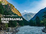 Kheerganga Trek & Camp | Parvati valley, weekend trek from Delhi
