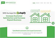 ServMetrics - SMS Surveys for Shopify Store