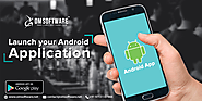 Steps to Successfully Launch an App on Android