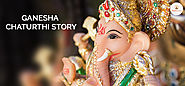 Ganesha Chaturthi Story - AstroVed