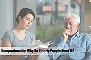 Companionship: Why Do Elderly People Need It? | Dover Healthcare Services LLC