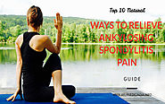 Top 10 Natural Ways to Relieve Ankylosing Spondylitis Pain
