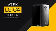 We Fix LG G4 Screen