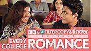 FilterCopy | Every College Romance | Feat. Tinder