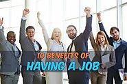 10 Benefits of Having a Job