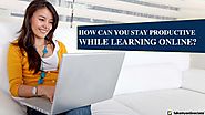 Seven Effective Tips To Become A Successful Online Student