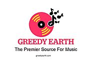 Greedy Earth – The Premier Source For Music
