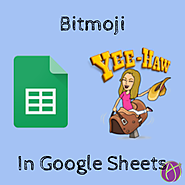 Add Bitmoji to Your Google Sheets - Teacher Tech