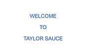 Taylor Sauce