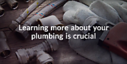 HOW TO DETERMINE WHETHER YOU NEED TO CALL A PLUMBER FOR NEW PIPES
