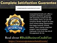 Complete Satisfaction Guarantee - CorporateCashCredit.com
