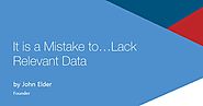 Mistake #1: Lack Relevant Data