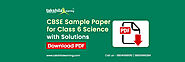 CBSE Sample Paper for Class 6 Science with Solutions Download Free PDF | Important Questions for CBSE Class 6 Science