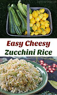 Easy Cheesy Zucchini Rice - One Hundred Dollars a Month