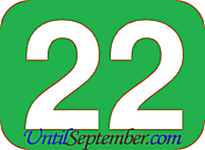 How Many Days Until 22nd September 2017? - UntilSeptember.com