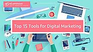 Top 15 Digital Marketing Tools You Must Know