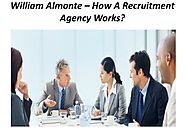 William Almonte – How A Recruitment Agency Works?