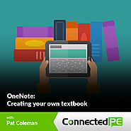 OneNote: Creating your own textbook - ConnectedPE