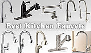 10 Best Kitchen Faucets of 2017 for Fresh Look of Your Kitchen