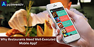 Why Restaurant Need Well-Executed Mobile App | Appinventiv