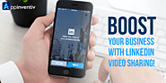 Boost Your Business with LinkedIn Video Sharing! | Appinventiv