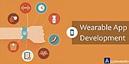 Get To Know More About Wearable Devices App Development Company