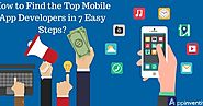 Step By Step Process to Find the Top Mobile App Developers
