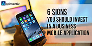 6 Tell Tale Signs Your Business Needs a Mobile App