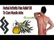 Herbal Arthritis Pain Relief Oil To Cure Muscle Ache